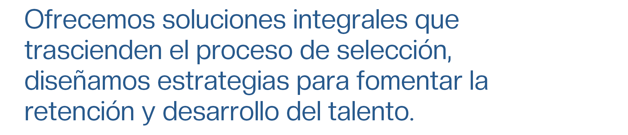 Soluciones integrales